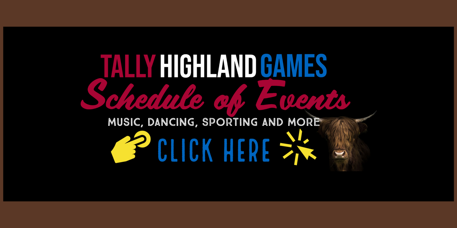 Talky Highland Games Schedule of Event s